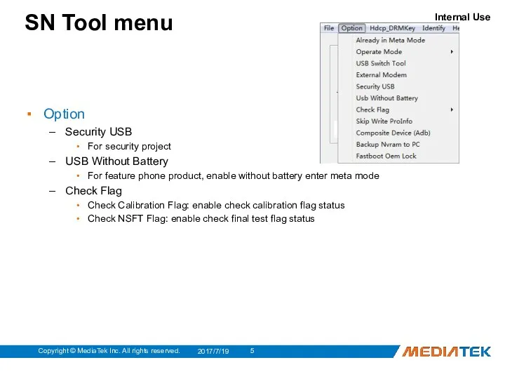 SN Tool menu Option Security USB For security project USB Without Battery For