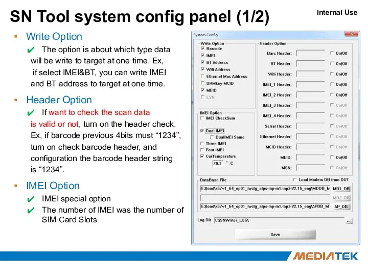 SN Tool system config panel (1/2) Write Option The option is about which