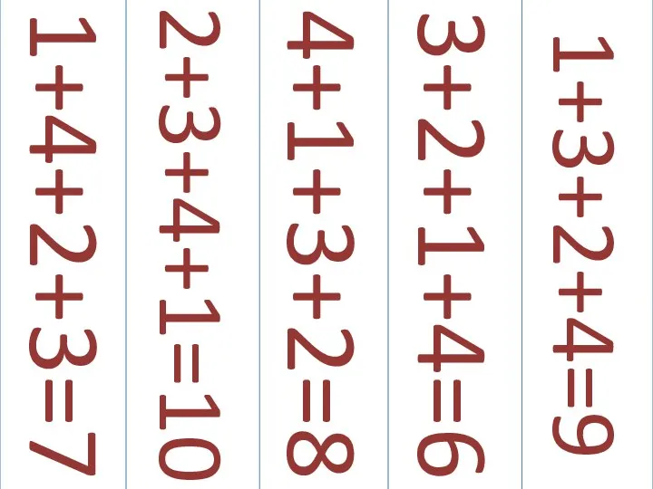 1+4+2+3=7 2+3+4+1=10 1+3+2+4=9 3+2+1+4=6 4+1+3+2=8