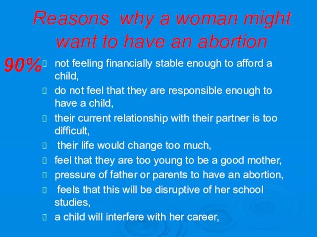 Reasons why a woman might want to have an abortion