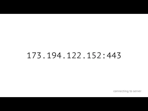 connecting to server 173.194.122.152:443