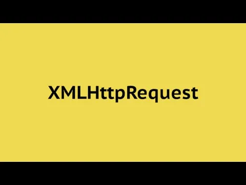 XMLHttpRequest