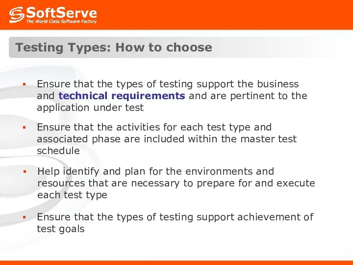 Testing Types: How to choose Ensure that the types of