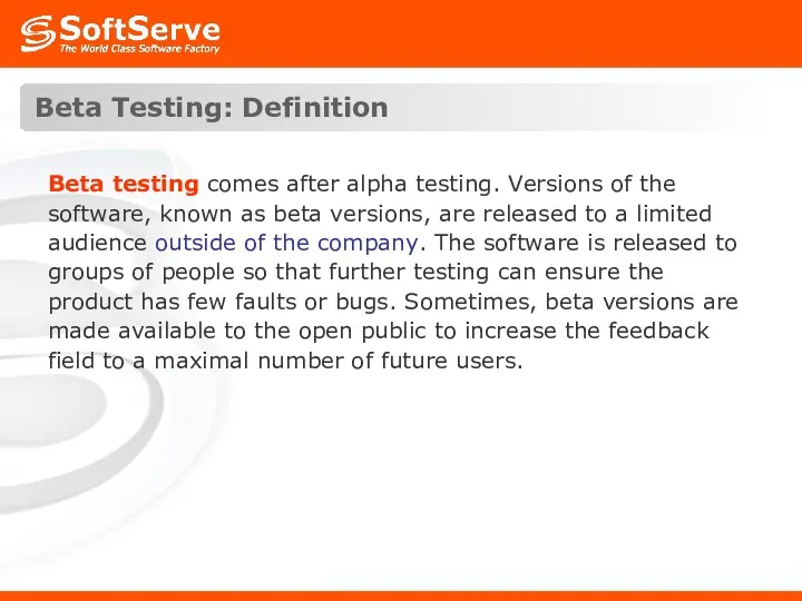 Beta Testing: Definition Beta testing comes after alpha testing. Versions