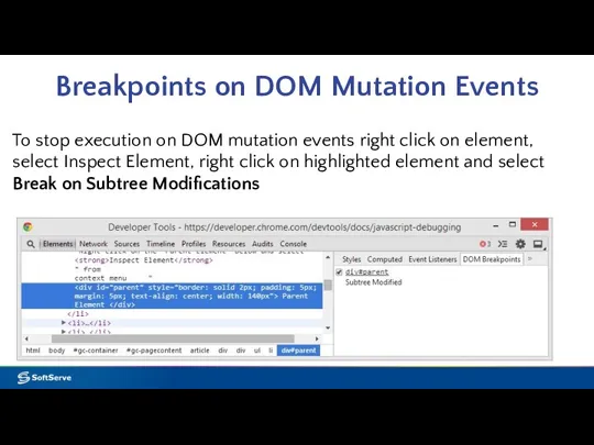 Breakpoints on DOM Mutation Events To stop execution on DOM