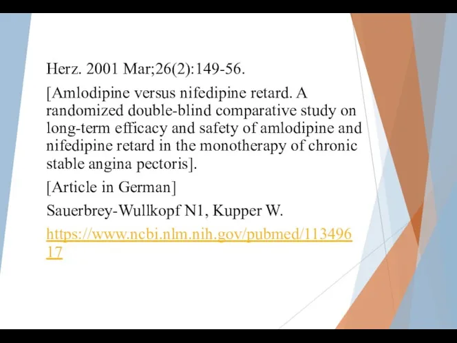 Herz. 2001 Mar;26(2):149-56. [Amlodipine versus nifedipine retard. A randomized double-blind comparative study on