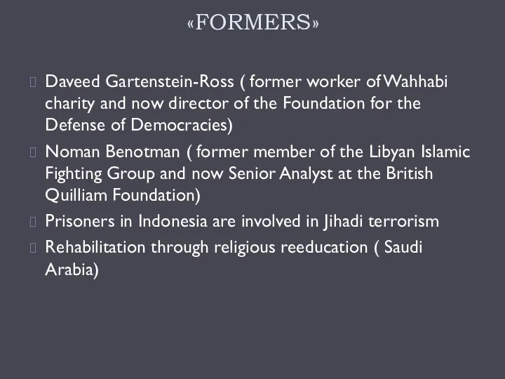 «FORMERS» Daveed Gartenstein-Ross ( former worker of Wahhabi charity and