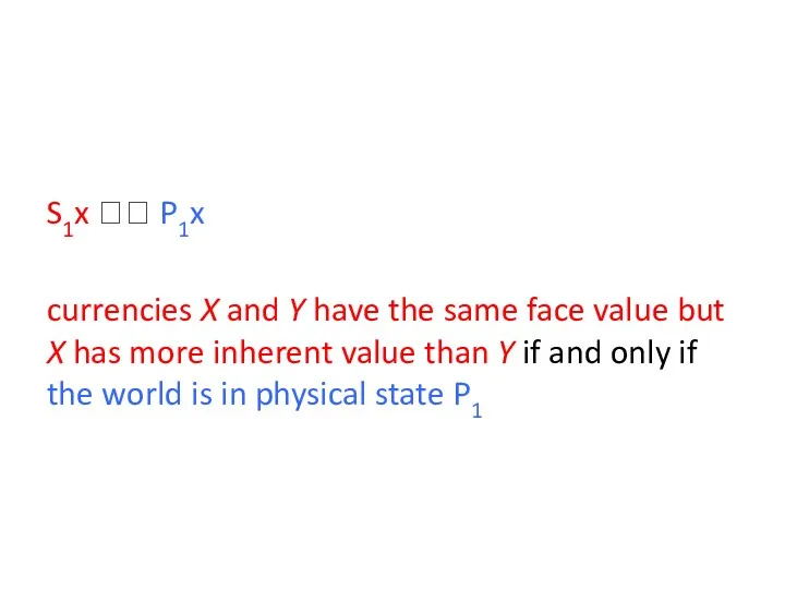 S1x ?? P1x currencies X and Y have the same