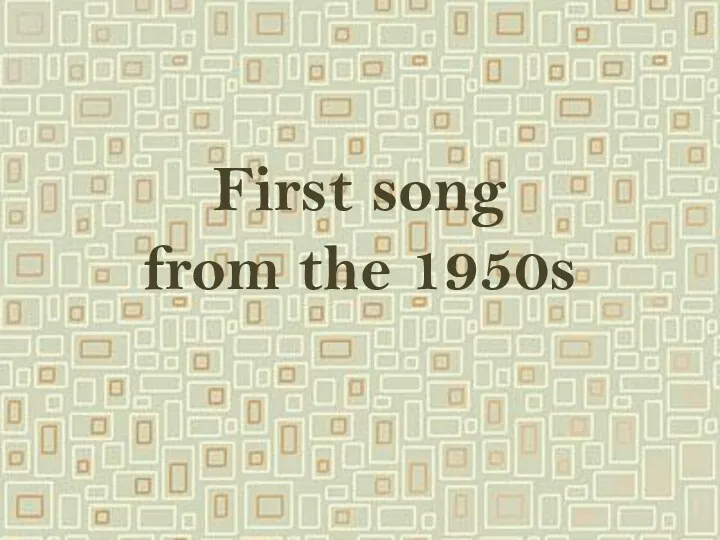 First song from the 1950s