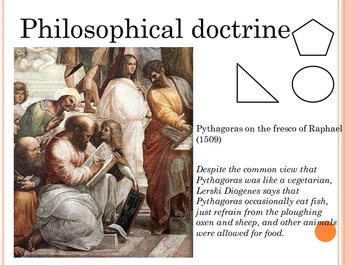Philosophical doctrine The teachings of Pythagoras should be divided into