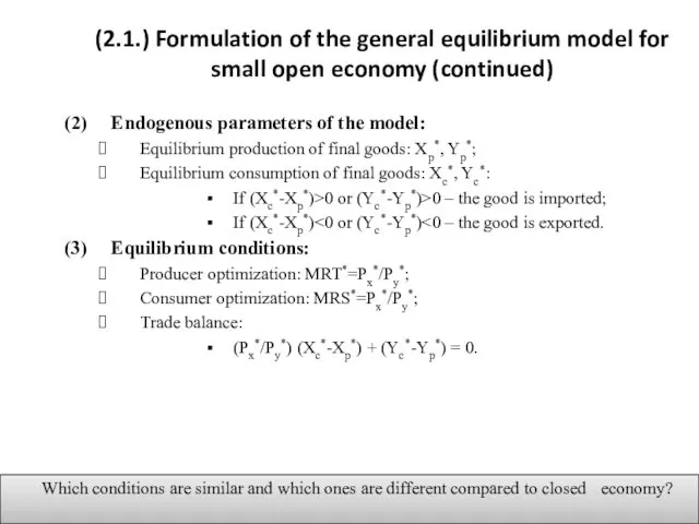 (2.1.) Formulation of the general equilibrium model for small open