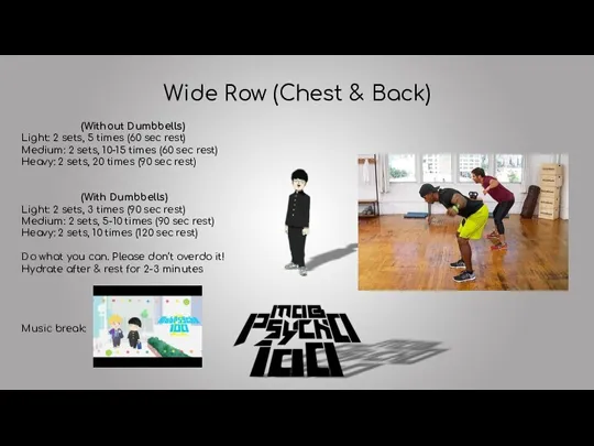 Wide Row (Chest & Back) (Without Dumbbells) Light: 2 sets,