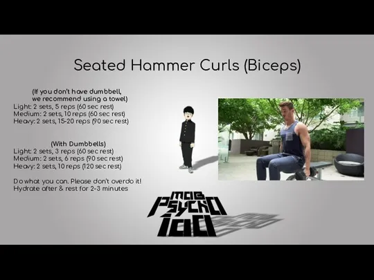 Seated Hammer Curls (Biceps) (If you don’t have dumbbell, we