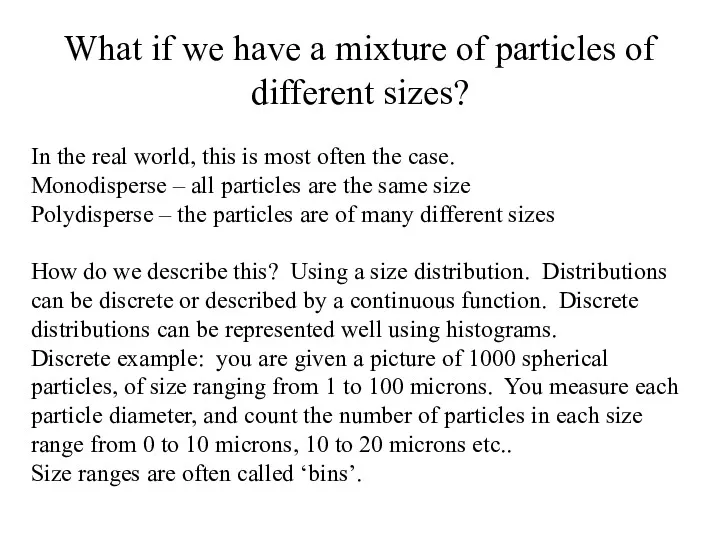 What if we have a mixture of particles of different