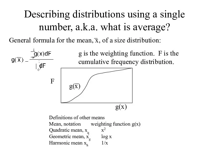 Describing distributions using a single number, a.k.a. what is average?