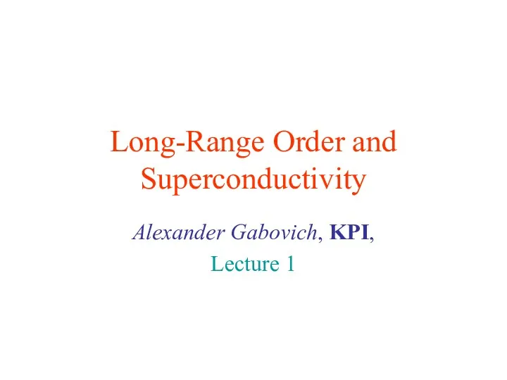 Long-Range Order and Superconductivity