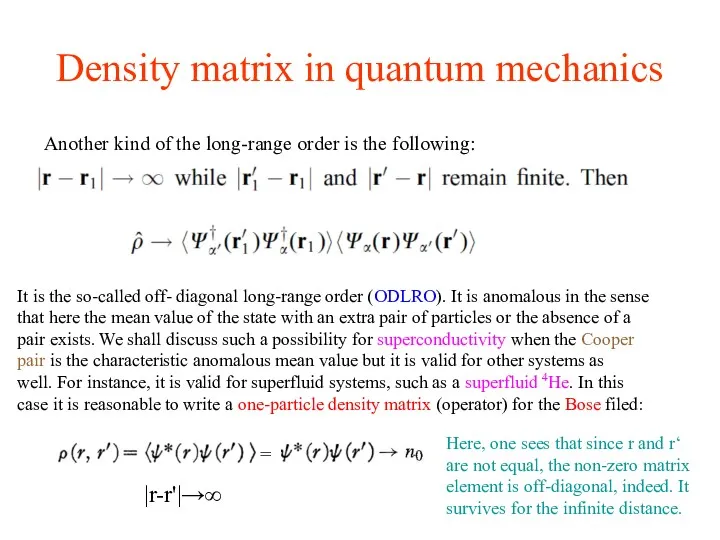 Density matrix in quantum mechanics Another kind of the long-range