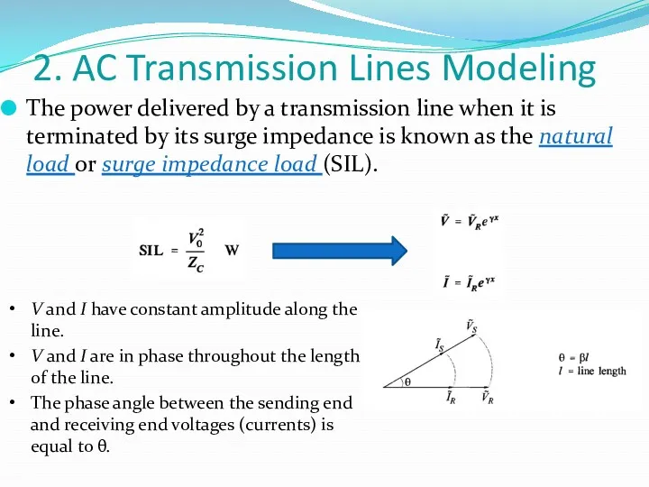 2. AC Transmission Lines Modeling The power delivered by a