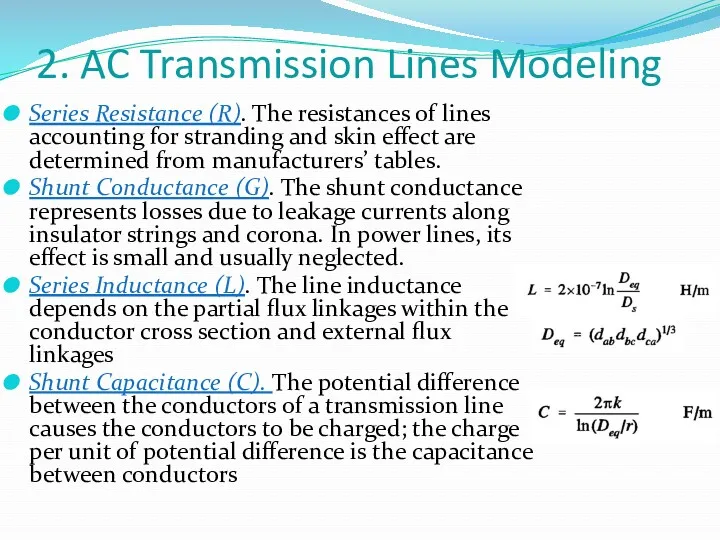 2. AC Transmission Lines Modeling Series Resistance (R). The resistances