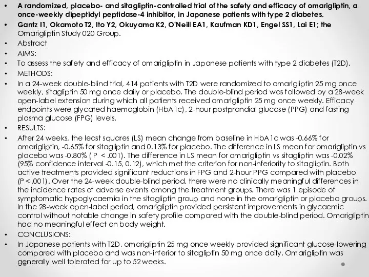 A randomized, placebo- and sitagliptin-controlled trial of the safety and efficacy of omarigliptin,