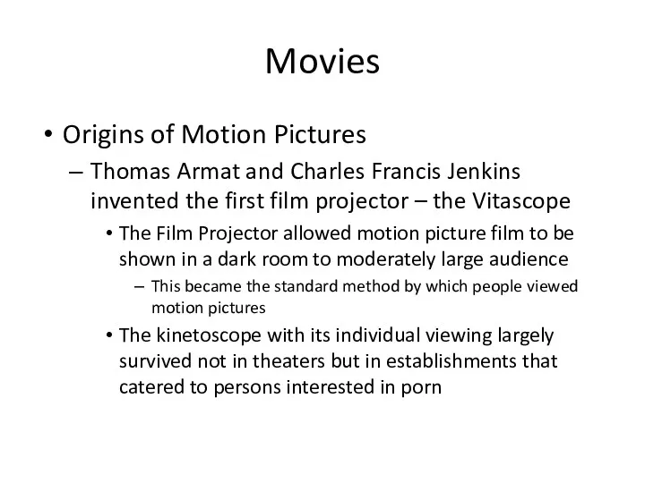 Movies Origins of Motion Pictures Thomas Armat and Charles Francis