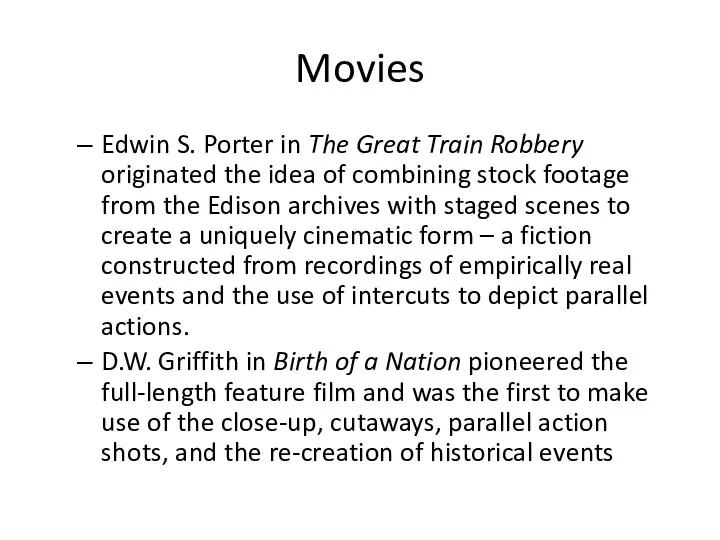 Movies Edwin S. Porter in The Great Train Robbery originated