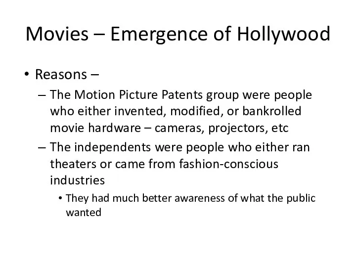 Movies – Emergence of Hollywood Reasons – The Motion Picture