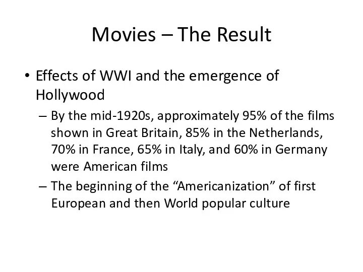 Movies – The Result Effects of WWI and the emergence