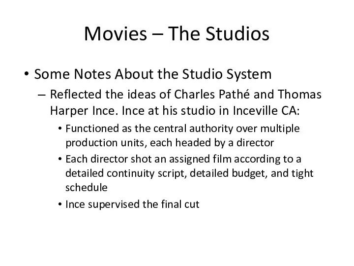 Movies – The Studios Some Notes About the Studio System