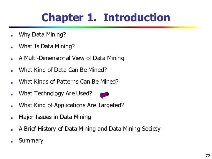 Chapter 1. Introduction Why Data Mining? What Is Data Mining?