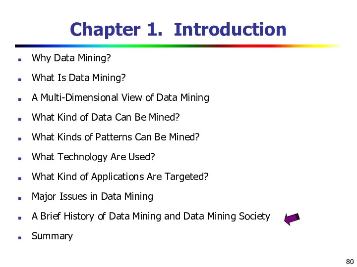 Chapter 1. Introduction Why Data Mining? What Is Data Mining?