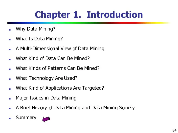 Chapter 1. Introduction Why Data Mining? What Is Data Mining?