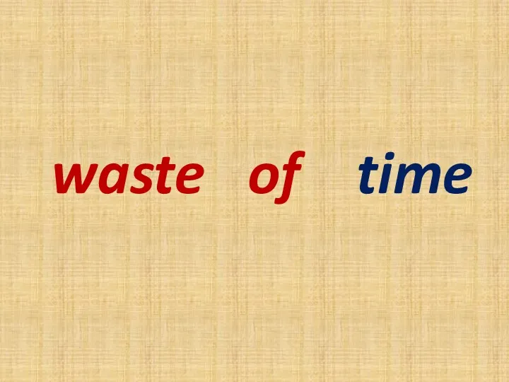 waste of time