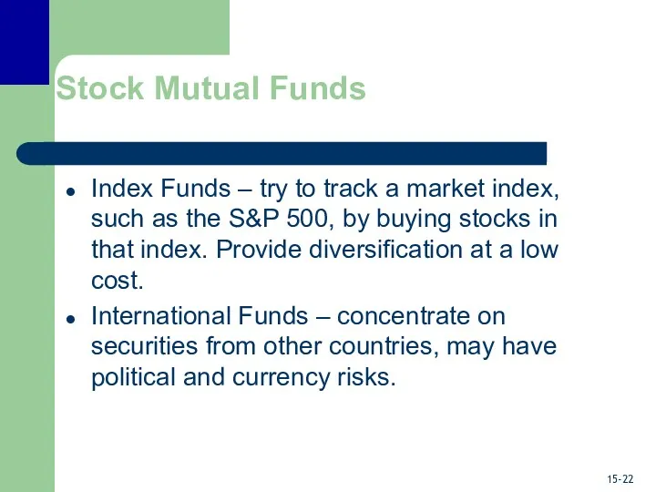 Stock Mutual Funds Index Funds – try to track a