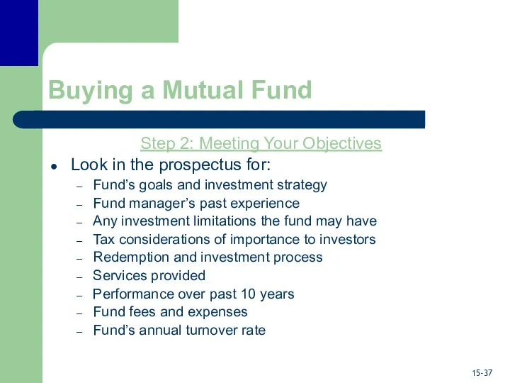 Buying a Mutual Fund Step 2: Meeting Your Objectives Look