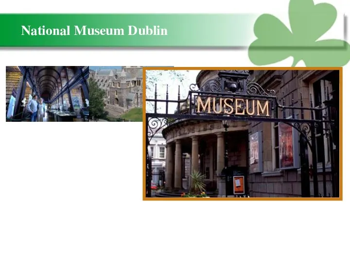 National Museum Dublin