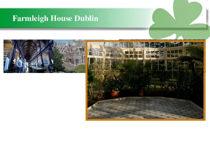 Farmleigh House Dublin