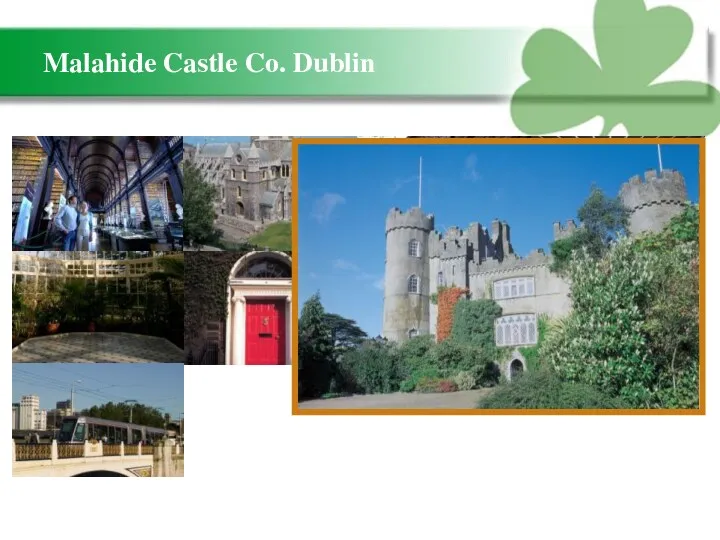 Malahide Castle Co. Dublin