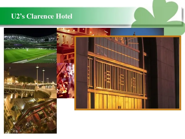 U2’s Clarence Hotel