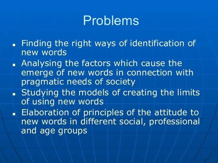 Problems Finding the right ways of identification of new words