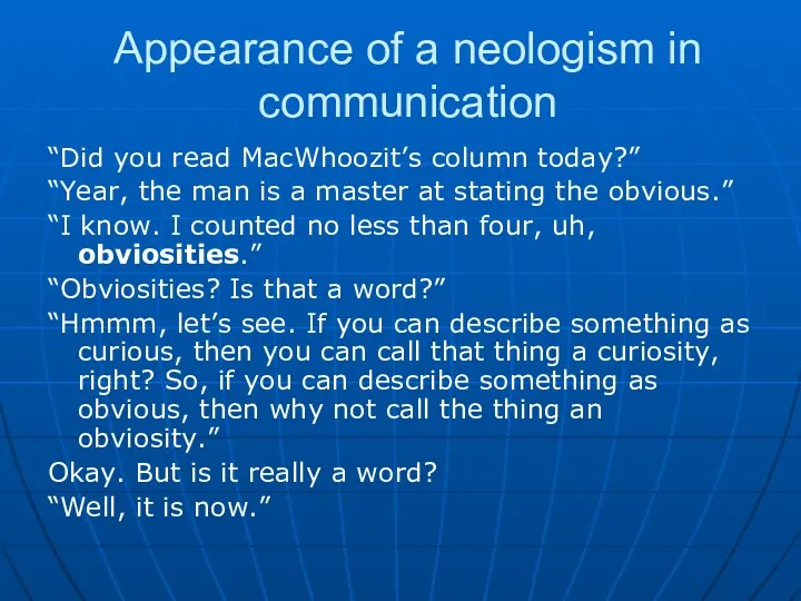 Appearance of a neologism in communication “Did you read MacWhoozit’s