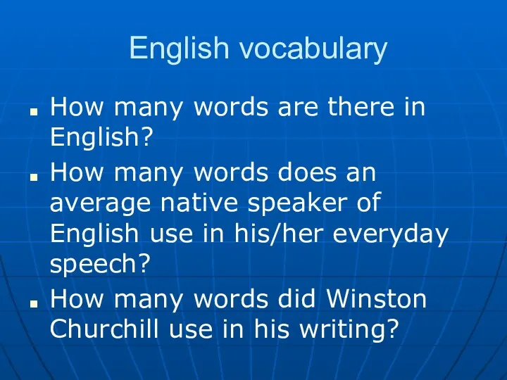 English vocabulary How many words are there in English? How