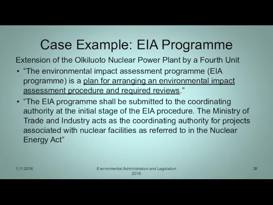 Case Example: EIA Programme Extension of the Olkiluoto Nuclear Power