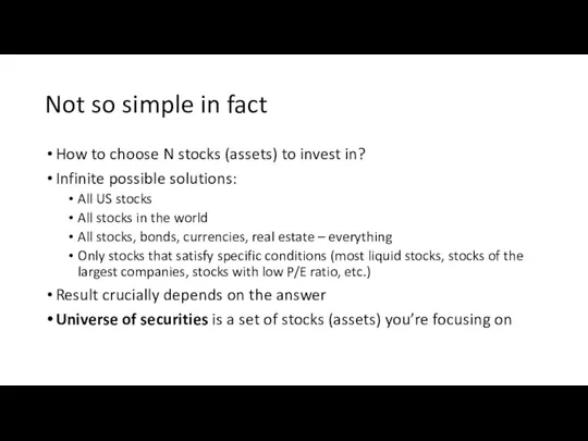 Not so simple in fact How to choose N stocks