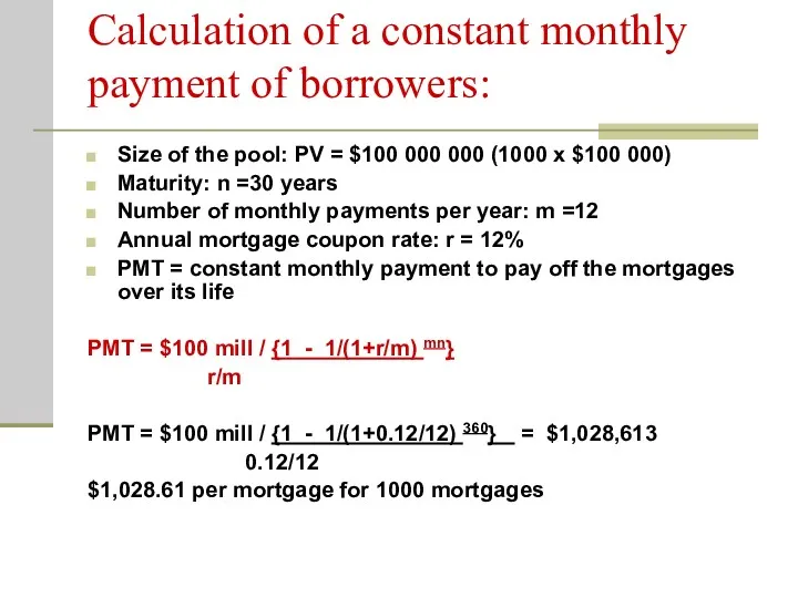 Calculation of a constant monthly payment of borrowers: Size of