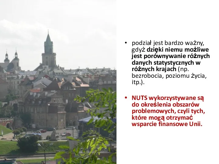 podział jest bardzo ważny, gdyż dzięki niemu możliwe jest porównywanie