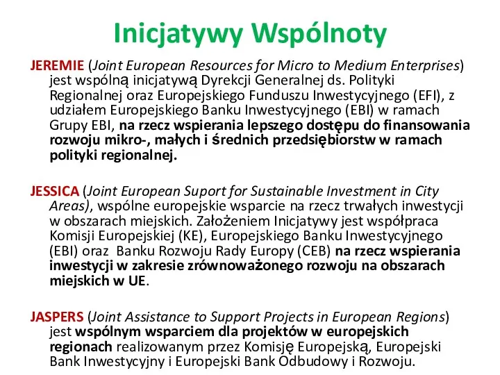 Inicjatywy Wspólnoty JEREMIE (Joint European Resources for Micro to Medium