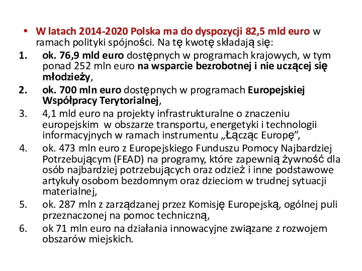 W latach 2014-2020 Polska ma do dyspozycji 82,5 mld euro