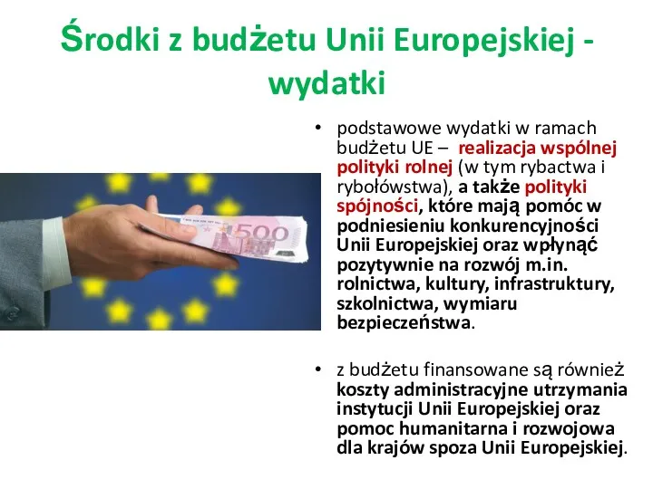 Środki z budżetu Unii Europejskiej - wydatki podstawowe wydatki w