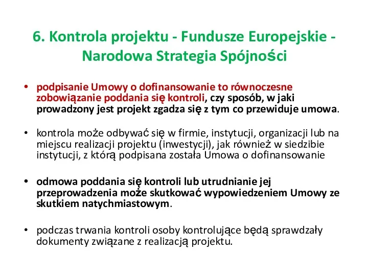 6. Kontrola projektu - Fundusze Europejskie - Narodowa Strategia Spójności